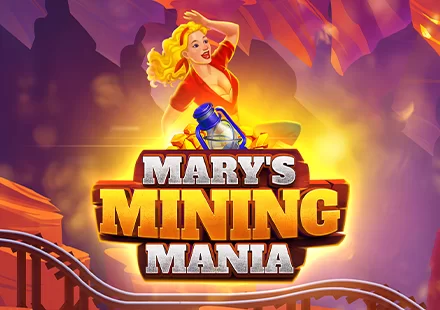 Mary’s Mining Mania